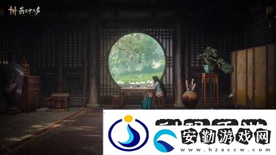 燕云十六聲本周公布公測日期！清河區(qū)域迎來大量優(yōu)化