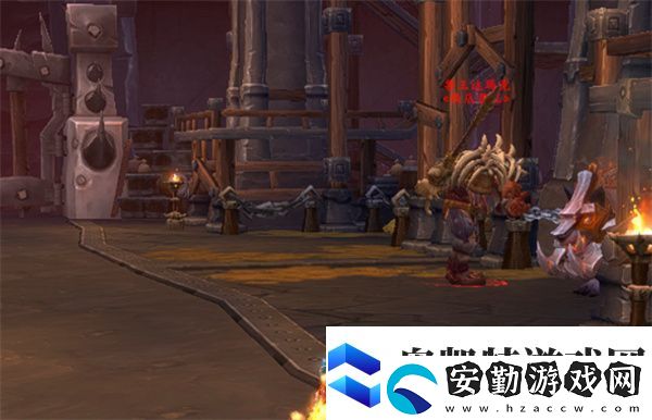 魔獸世界黑石鑄造廠直通尾王任務解鎖位置一覽